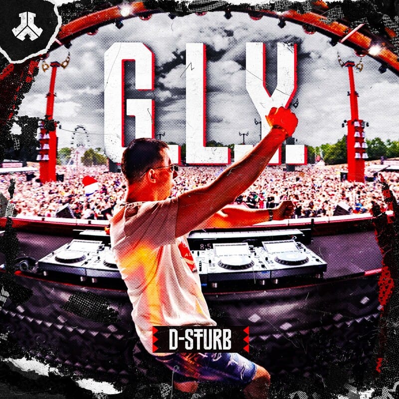 D-Sturb - G.L.Y. [PROJECT FILE]